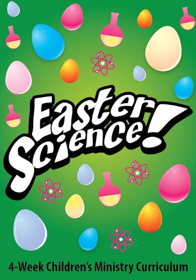 Easter Science 4-Week Children's Ministry Curriculum