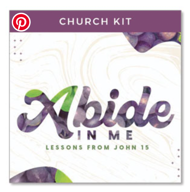 Abide in Me: John 15 Digital Church Kit