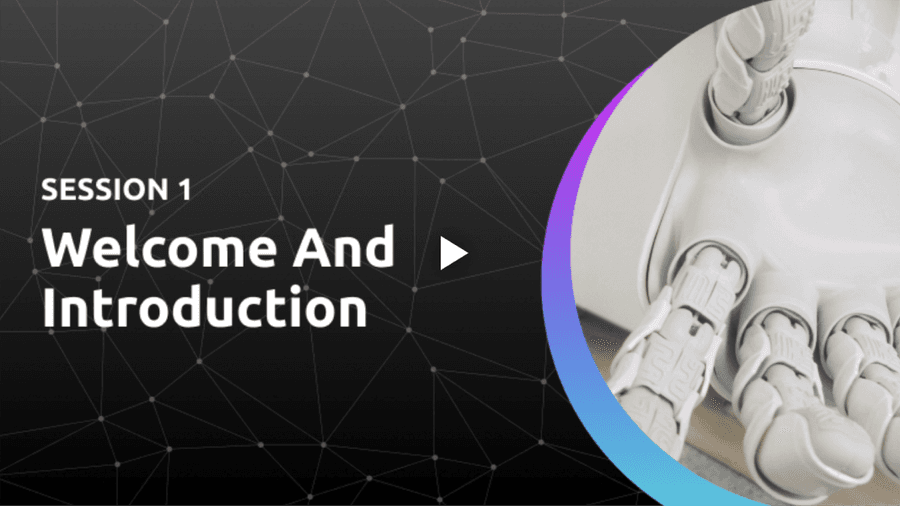 Session 1: Welcome And Introduction