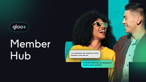 Gloo+ Member Hub