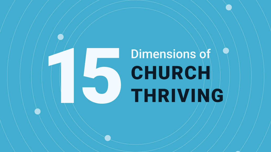 Login to download The 15 Dimensions of Church Thriving