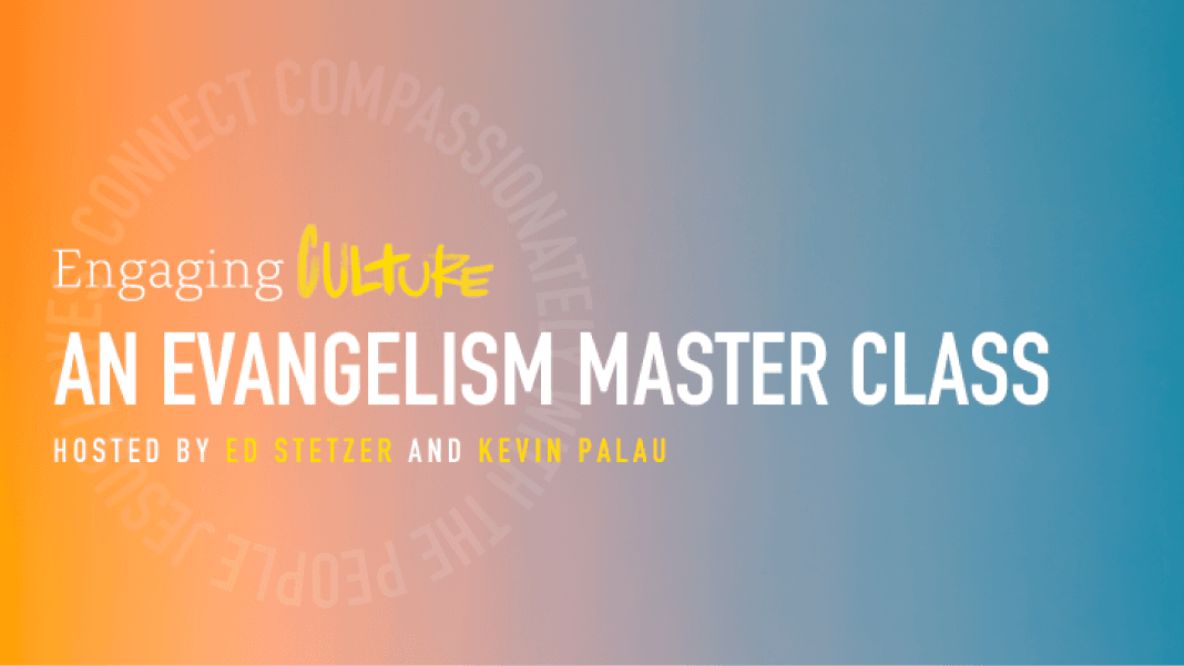 Text: "Engaging in Evangelism: An Evangelism Master Class" in a pastel orange and blue gradient background.