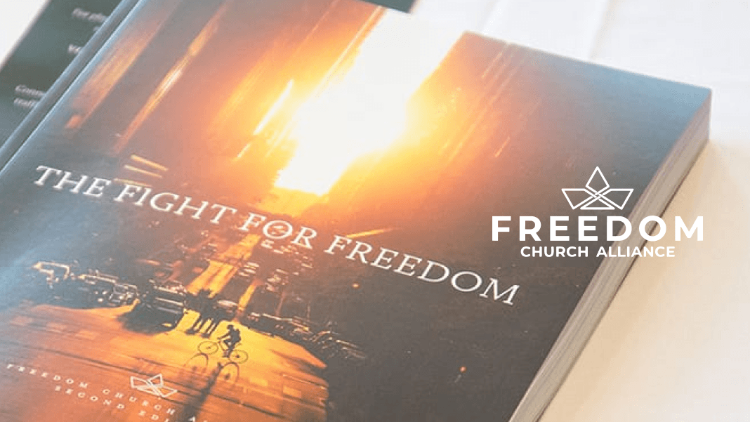 Cover of a booklet titled ‘The Fight for Freedom’ shown beside the Freedom Church Alliance logo.