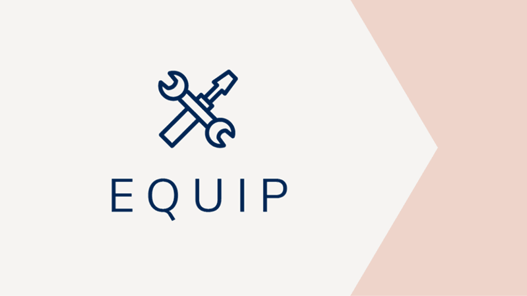A blue crossed wrench and screwdriver icon sits above the word "EQUIP" on a peach-toned arrow background.