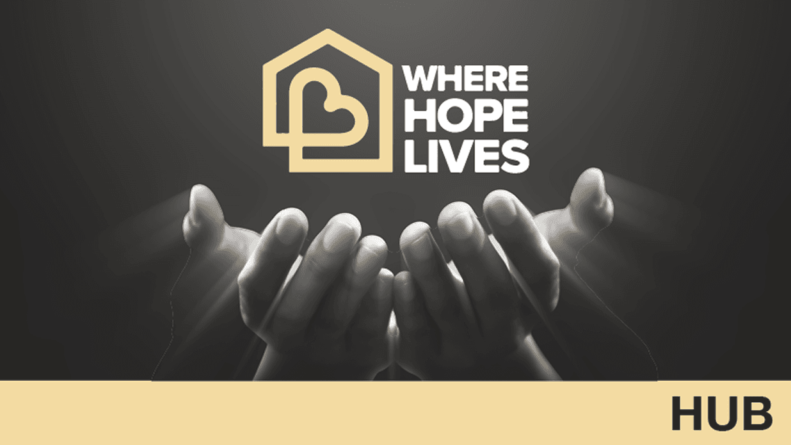 The “Where Hope Lives” logo appears above outstretched hands bathed in light, set against a dark gradient background with “HUB” in the corner.
