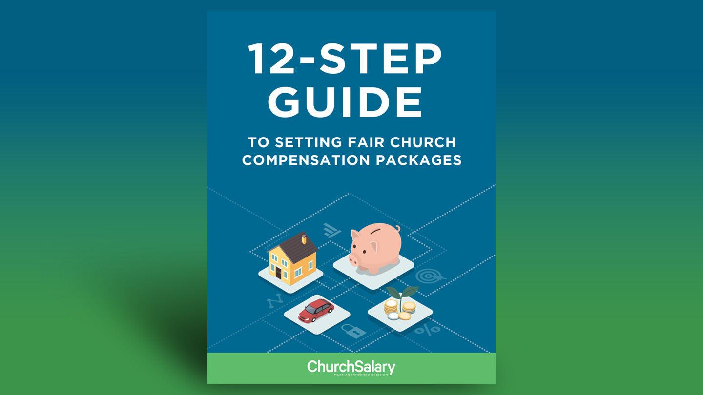 12-Step Guide to Setting Fair Church Compensation Packages