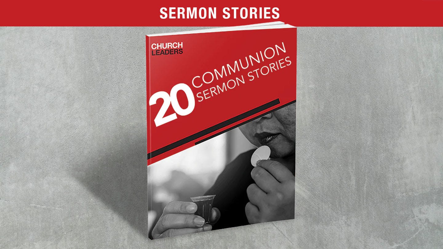 20 Communion Sermon Stories
