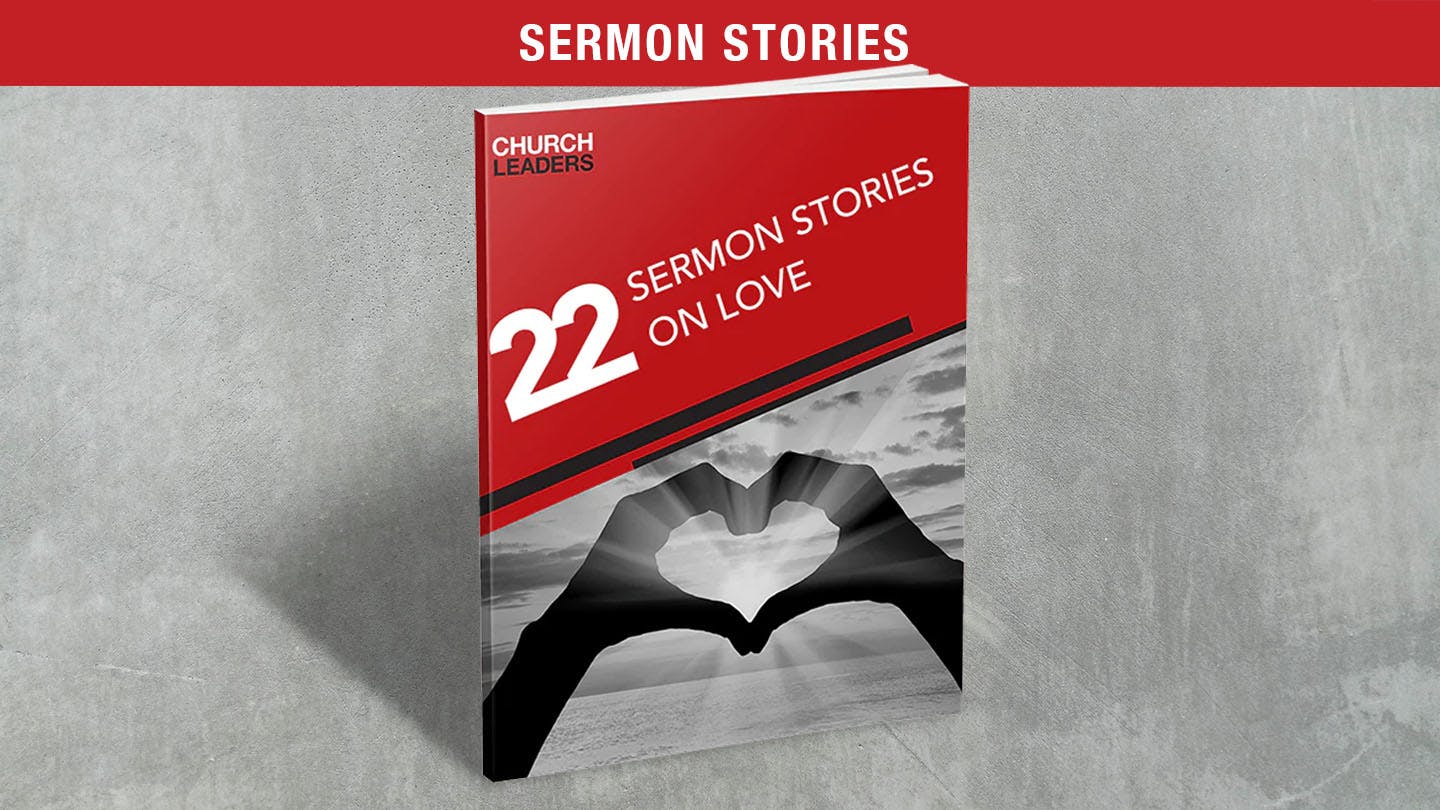 22 Sermon Stories on Love