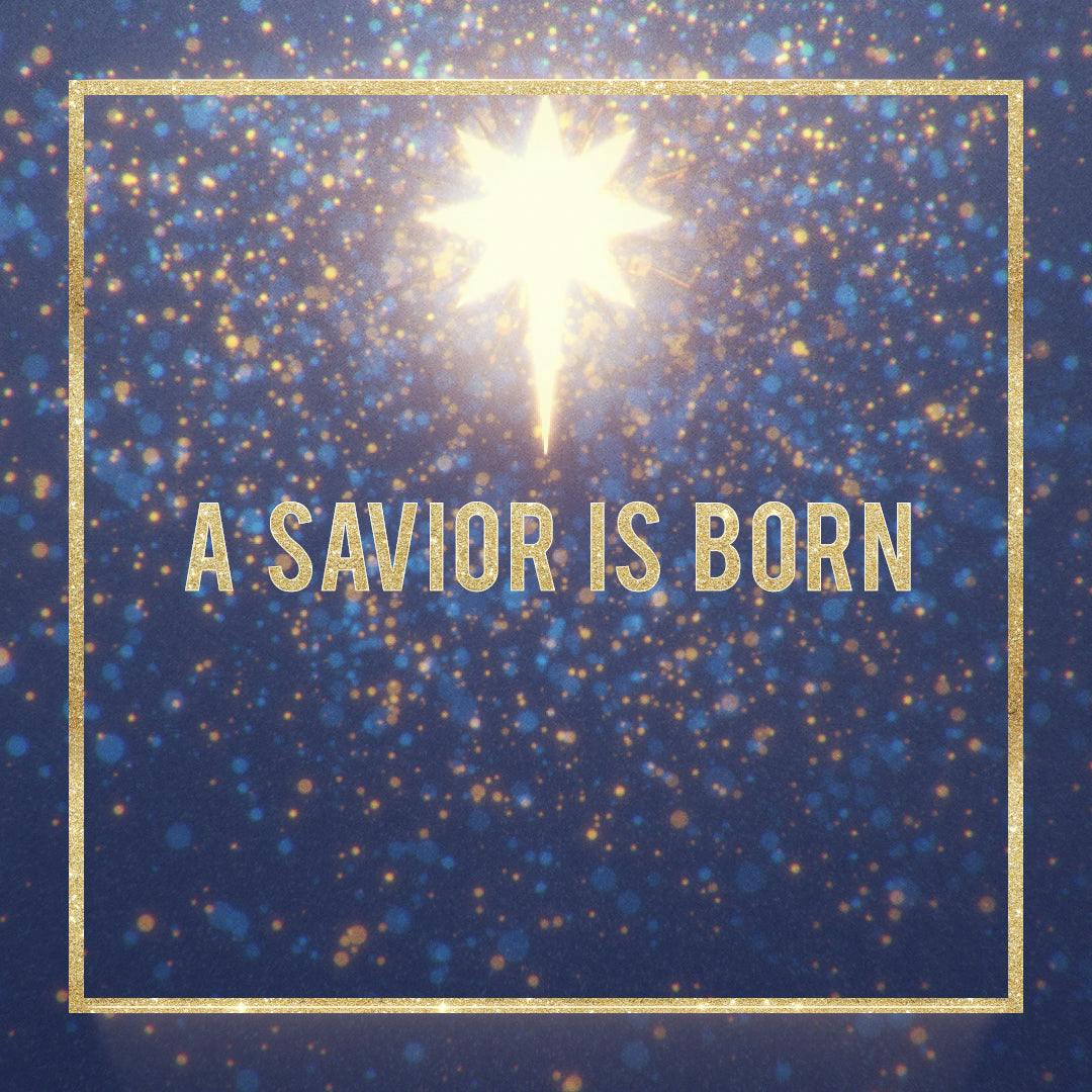 A Savior is Born