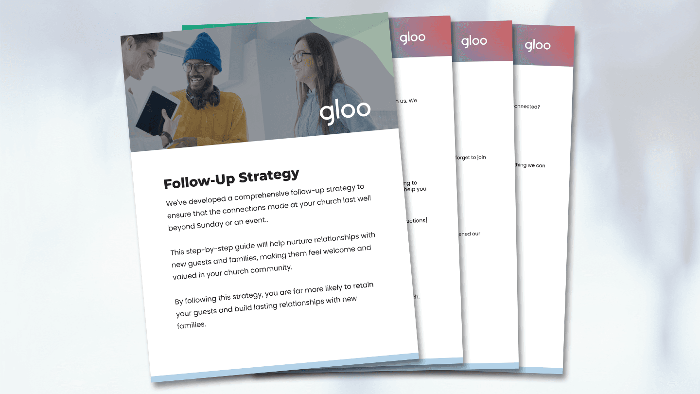 Gloo Follow-Up Strategy Guide