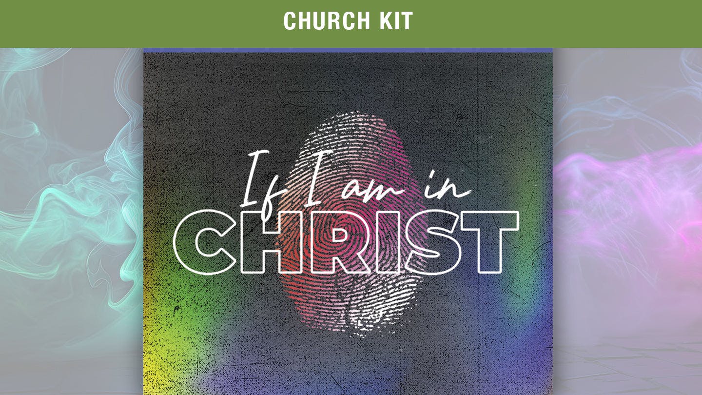 If I Am In Christ: 4 Week Digital Kit