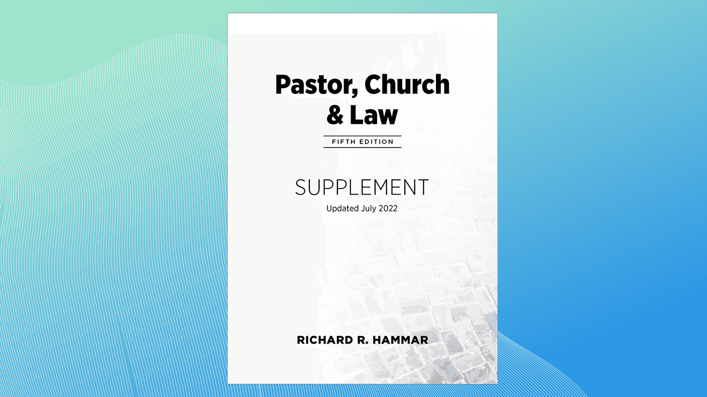 Pastor, Church & Law: Supplement