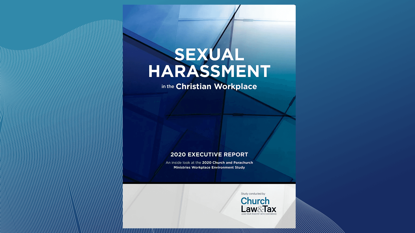 Sexual Harassment in the Christian Workplace - Executive Report 2020