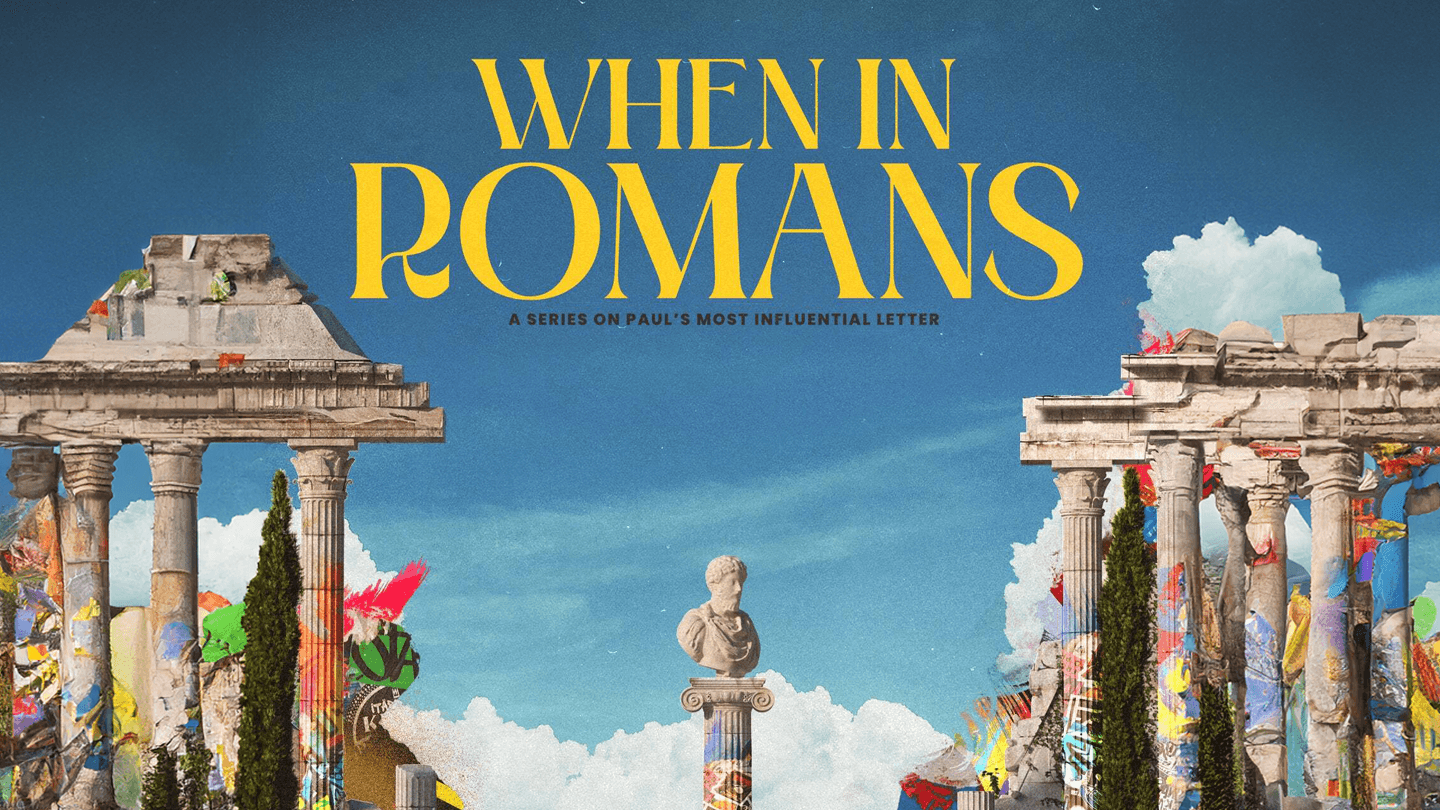 When in Romans A Series on Paul