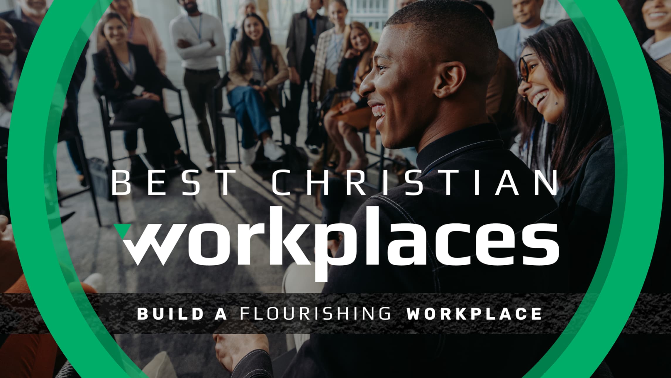 Banner showing smiling employees with the text ‘Best Christian Workplaces – Build a Flourishing Workplace.’
