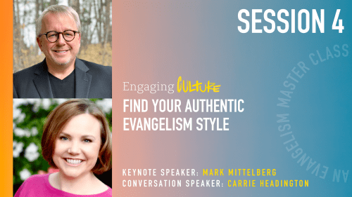 Session 4: Find Your Authentic Evangelism Style