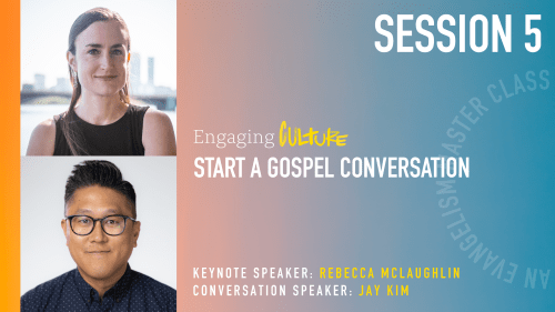 Session 5: Start a Gospel Conversation