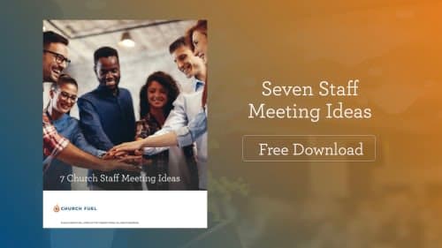 Seven Staff Meeting Ideas