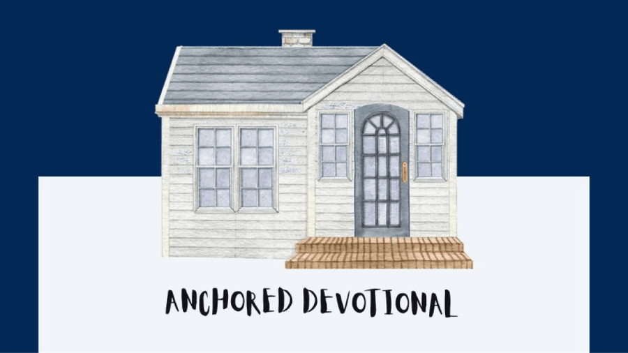 Anchored Devotional