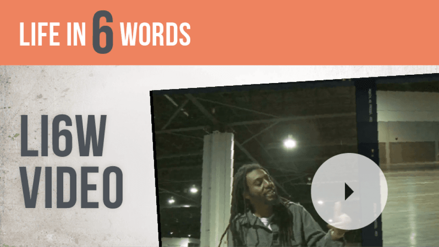 Life in 6 Words Video