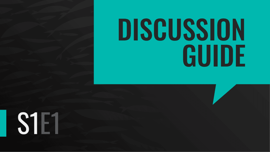 Season 1 Episode One | Discussion Guide