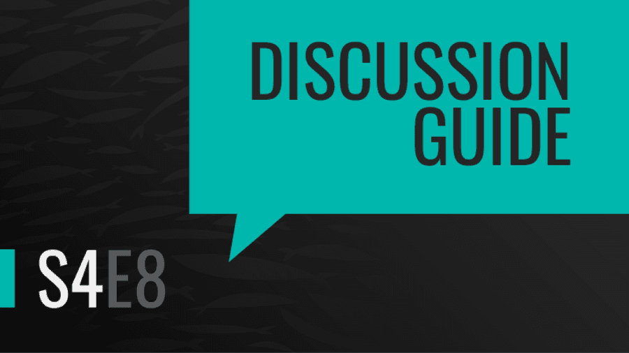 Season 4 Episode Eight | Discussion Guide