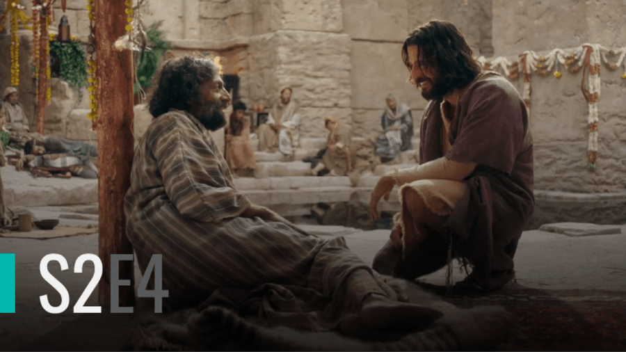 S2E4 | Jesus Heals a Paralyzed Man at the Pool of Bethesda