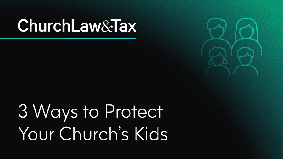 Three Ways to Protect Your Church's Kids