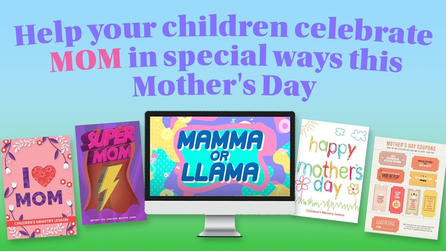 Children's Ministry Resources for Mother's Day!