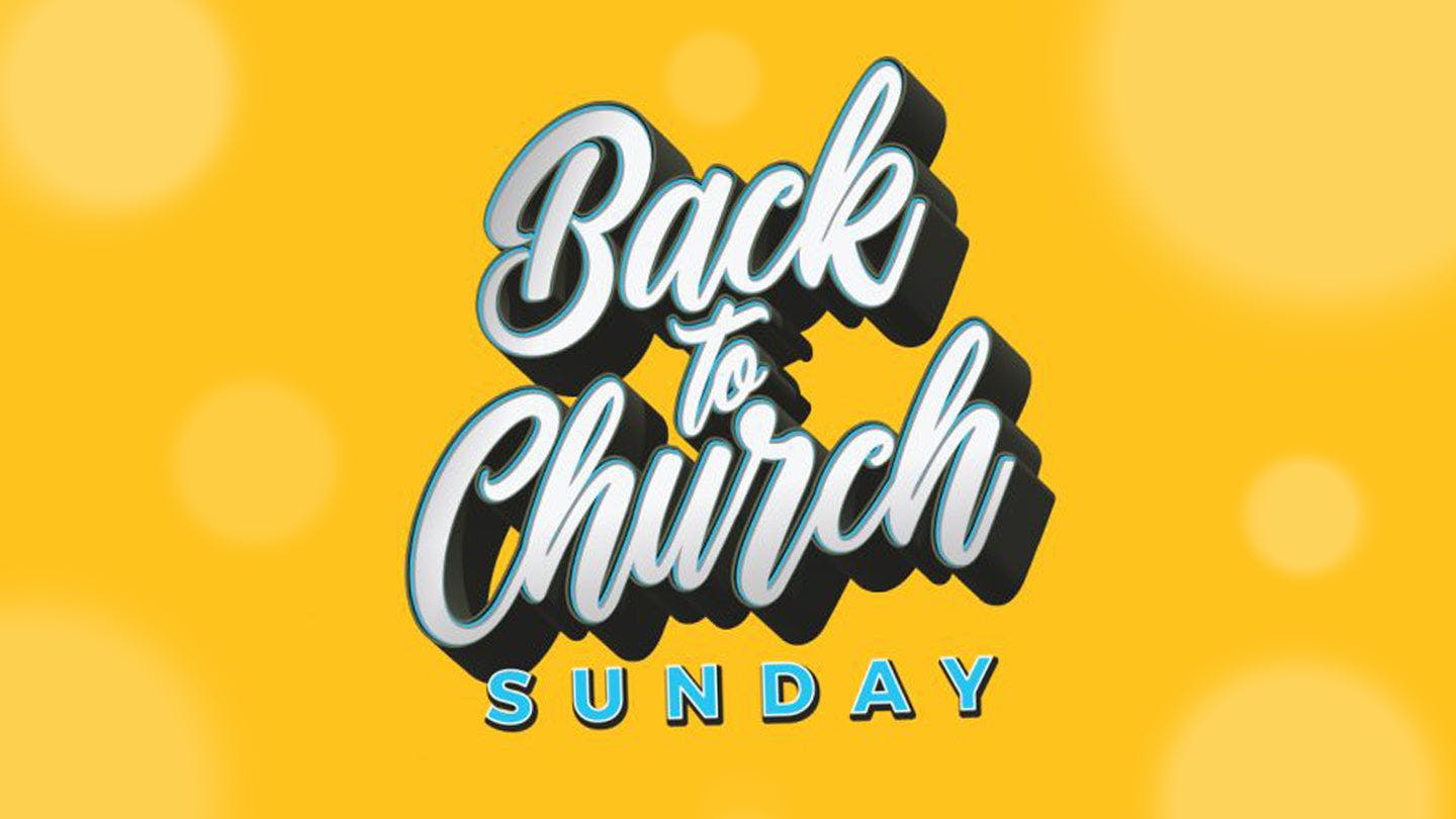 Back to Church Sunday Celebration Event Kit