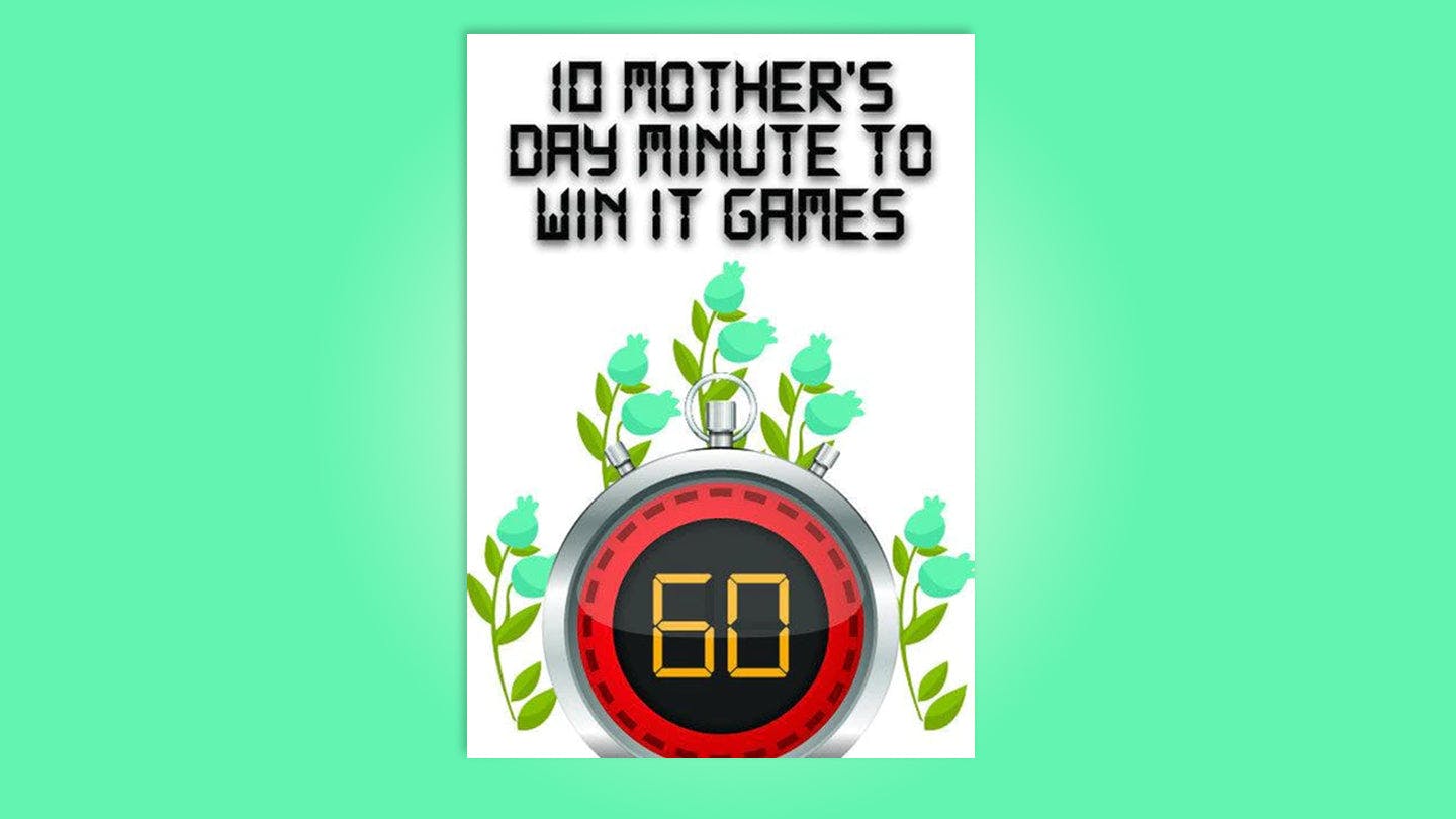 Mother's Day Minute to Win It Games