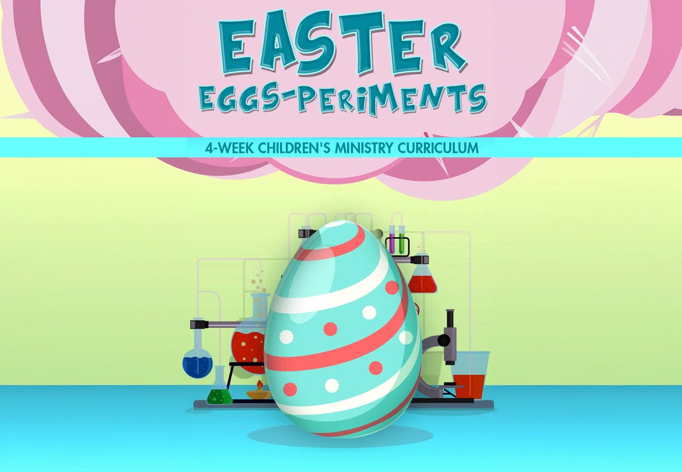 Easter EGGSperiments 4-Week Children's Ministry Curriculum