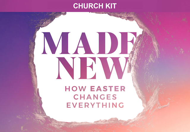 Made New: 4-Week Sermon Series