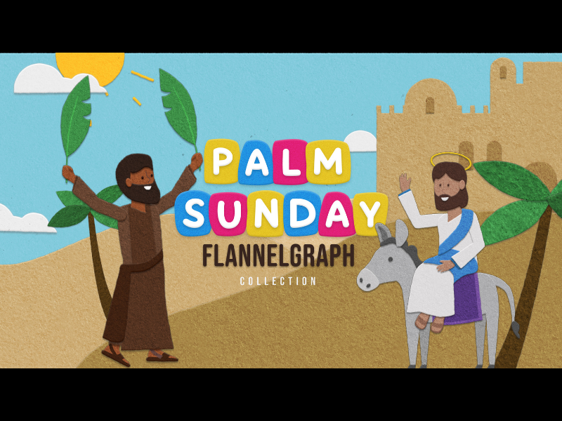 Palm Sunday Flannelgraph Collection