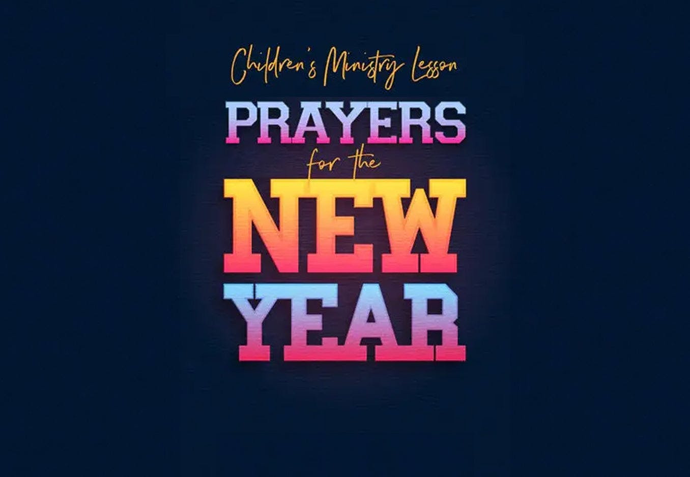 Prayers for the New Year Lesson
