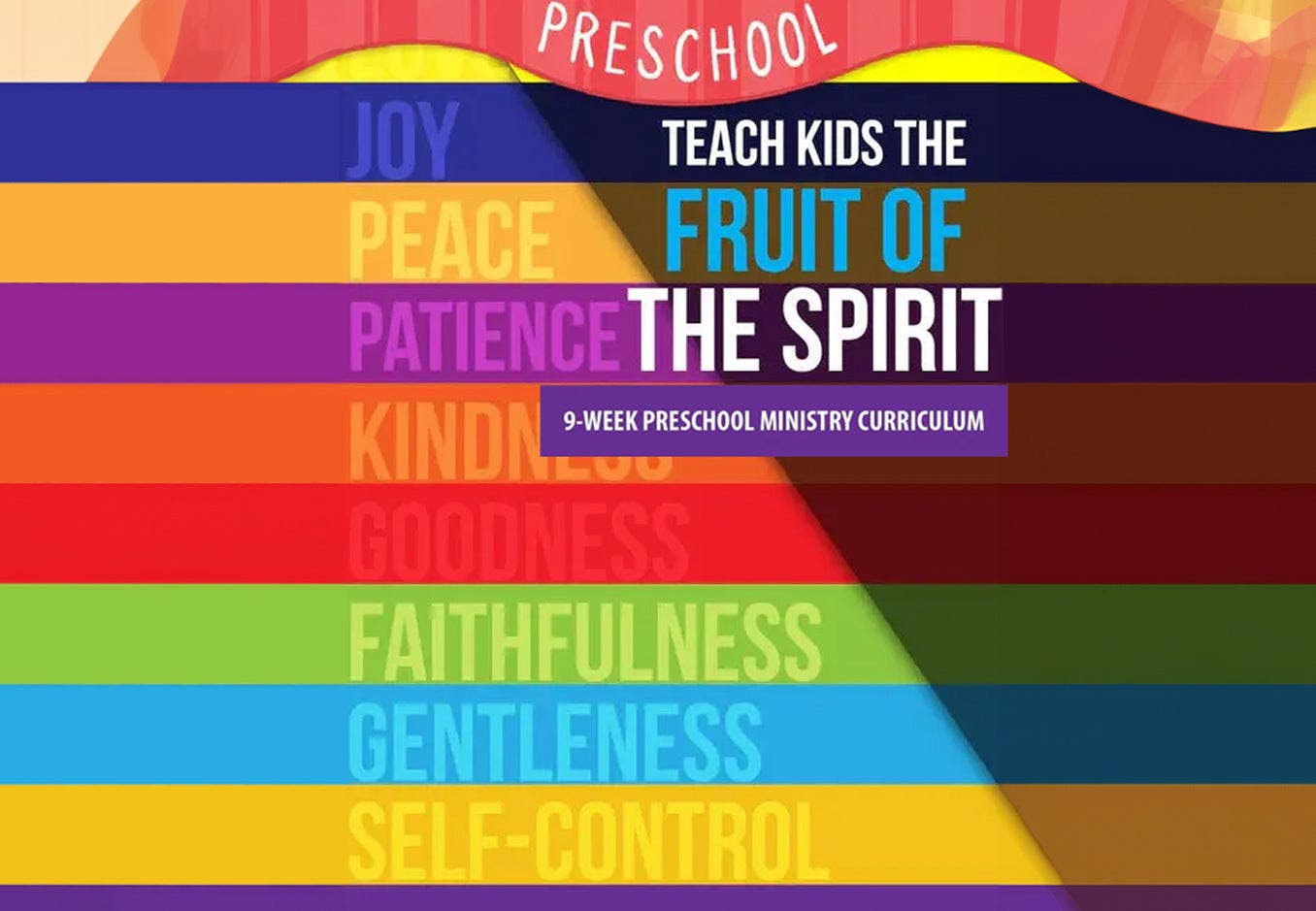 Fruit Of The Spirit 9-Week Preschool Ministry Curriculum