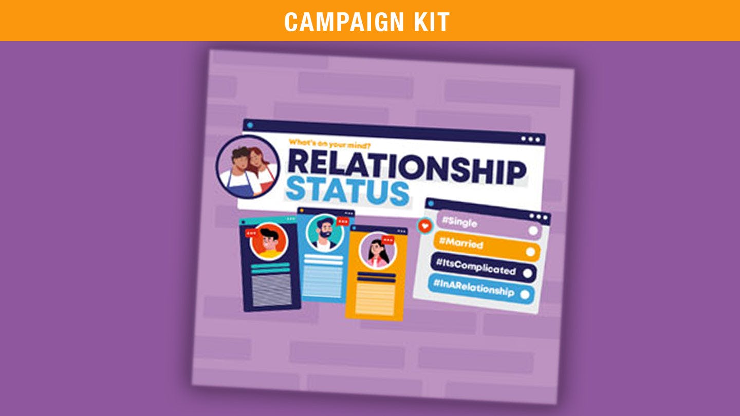 Relationship Status Digital Campaign Kit