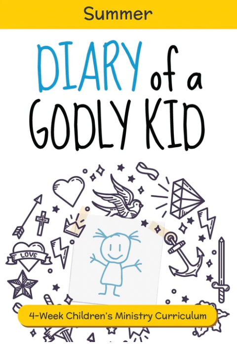 Diary of a Godly Kid Summer Vacation 4-Week Children's Ministry Curriculum