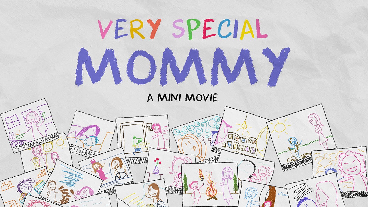 Very Special Mommy Mini-Movie