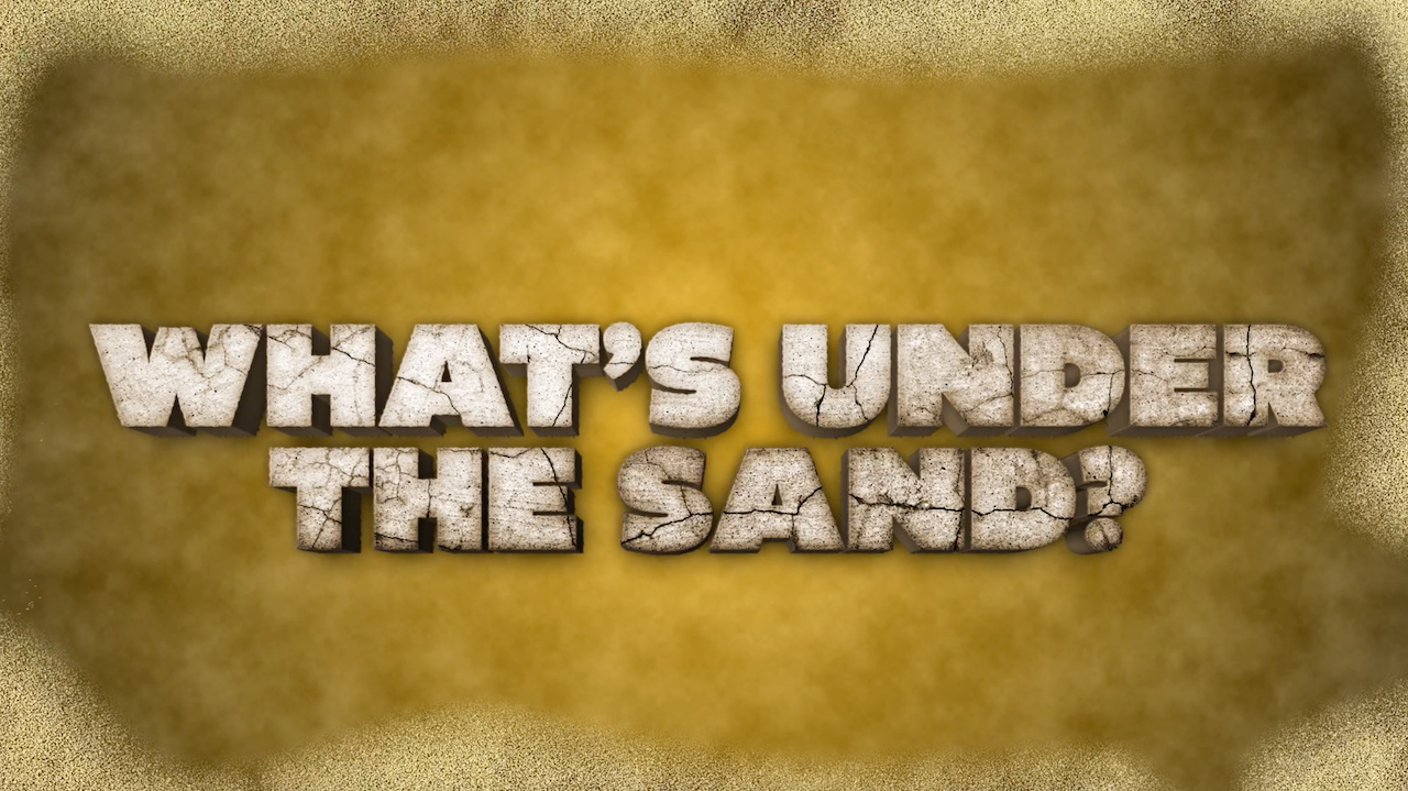 What’s Under the Sand? Game Video