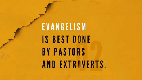 Myth 2 | Exploring Evangelism