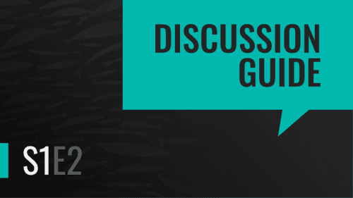 Season 1 Episode Two | Discussion Guide