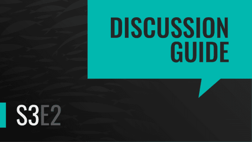 Season 3 Episode Two | Discussion Guide