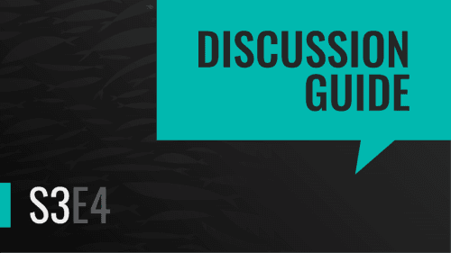 Season 3 Episode Four | Discussion Guide
