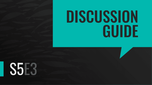 Season 5 Episode Three | Discussion Guide