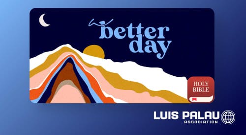 A Better Day | YouVersion Devotional