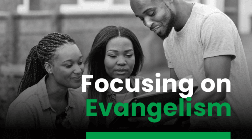 Focusing On Evangelism