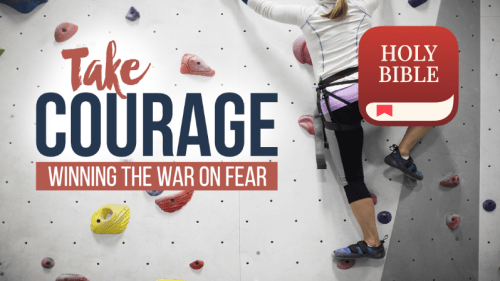 Take Courage YouVersion Devotional