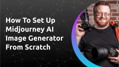 How to Set Up Midjourney AI Image Generator From Scratch						